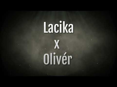 Lacika X Olivér- Semmi nincs véletlen