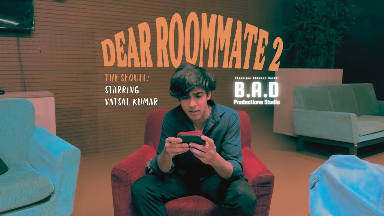 Dear Roommate 2: The Sequel