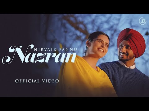 Ni ajj nazran miliyan ne, Hunn hor ki reh gaya ae, Nirvair Pannu, New punjabi song 2024