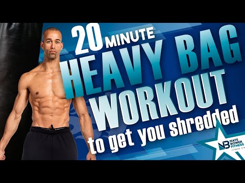 20 Minute Heavy Bag Workout to Get You Shredded |NateBowerFitness