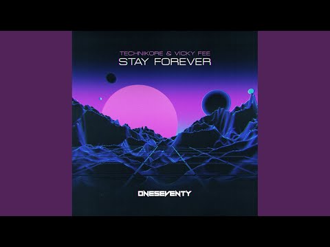 Stay Forever (Extended Mix)