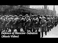Defence Of Moscow Sabaton Music Video