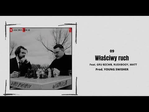 VitoBigiBoi x Wojtula - Właściwy ruch feat. MATT, GRU BZCWB,  Rudxbwooy, Wera prod. Young Swisher