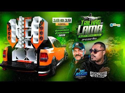 TRILHÃO DA LAMA 2ª EDIÇÃO (BURITI BRAVO - MA) - INSANE DJ E MC ASSIS AO VIVO
