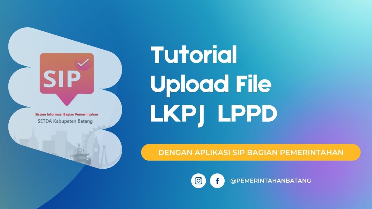 Tutorial Upload File LKPJ LPPD 2021