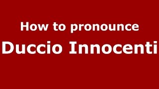 How to pronounce Duccio Innocenti