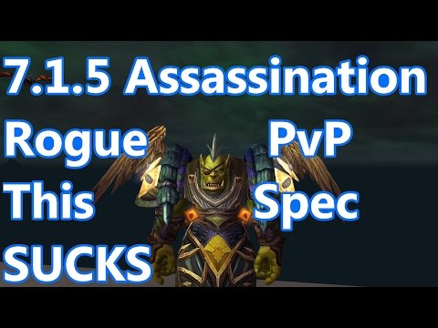 WoW - 7.1.5 Assassination Rogue PvP - This Spec Is HORRIBLE - Battleground w/Commentary