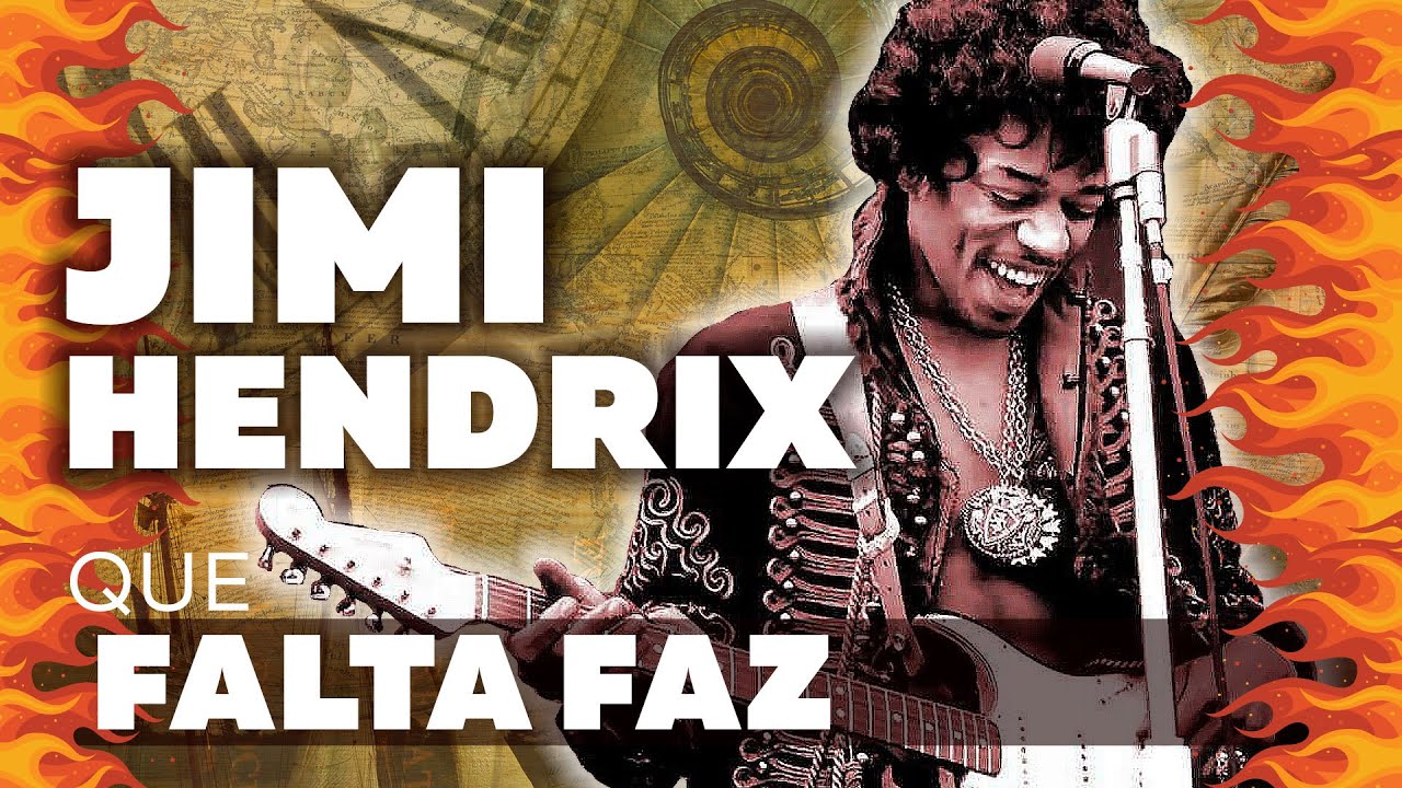 Jimi Hendrix - Que Falta Faz...