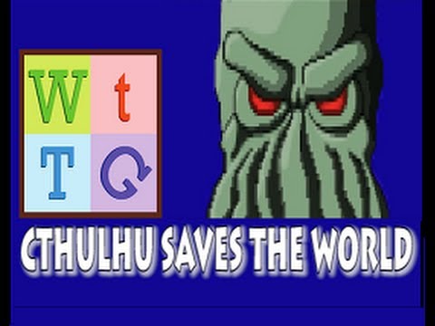 Cthulhu Saves the World Challenge: "Insane Difficulty"