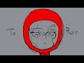 Mary Is The Girl That Leaves You To Rot ANIMATIC