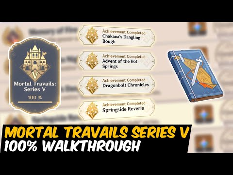 Mortal Travails Series 5 (V) Achievements Full Guide | Genshin Impact 5.3 Natlan