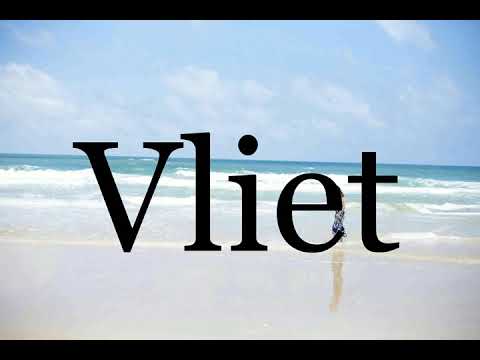How To Pronounce Vliet🌈🌈🌈🌈🌈🌈Pronunciation Of Vliet