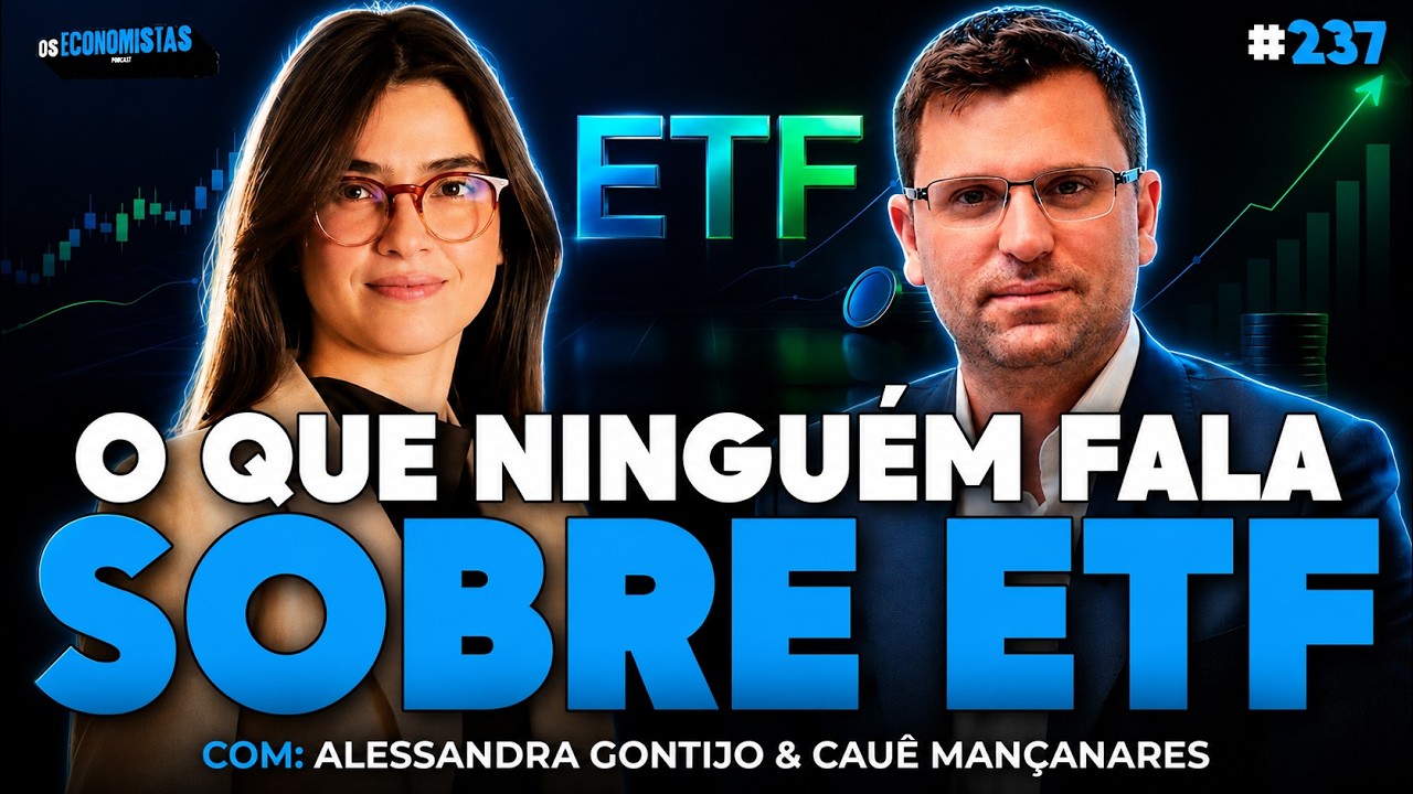 VALE A PENA INVESTIR EM ETFs? (TUDO QUE VOCÊ PRECISA SABER ANTES DE INVESTIR) | Os Economistas 237