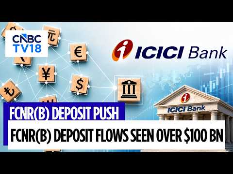 Have Raised $17.8 Bn In FCNR(B) Deposits: ICICI Bank Tells ...