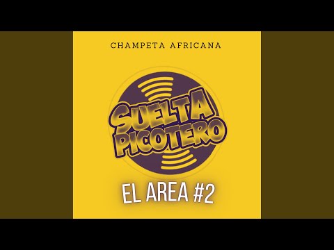 El Area #2 - Champeta Africana