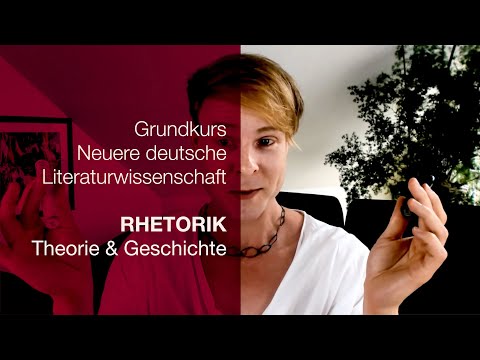Wirklichkeit durch Rede verändern – Rhetorik | Grundkurs Neuere deutsche Literaturwissenschaft 6.1.