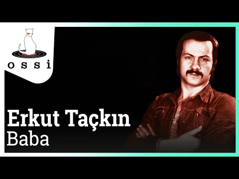 Baba - Erkut Taçkın