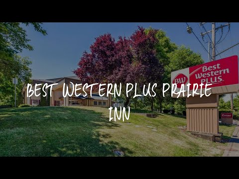 Best Western Plus Prairie Inn Review - Albany , United States of America