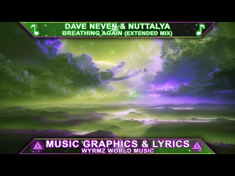 Dave Neven & NuttaLyA - BREATHING AGAIN (Extended Mix)