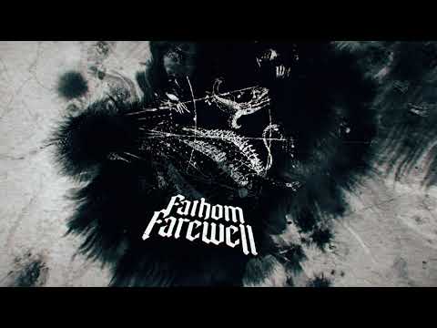 Fathom Farewell - In Time (Official Visualizer)
