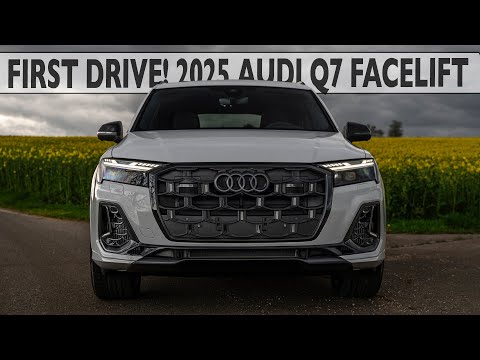 FIRST DRIVE! 2025 AUDI Q7 55TFSI QUATTRO FACELIFT - 2ND MAJOR FACELIFT OF THE SAME CAR - Enough?