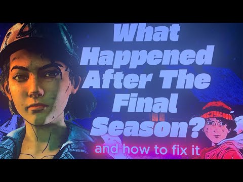 What Happened After The Final Season? The walking dead (Clementine Comic Breakdown + Fix)