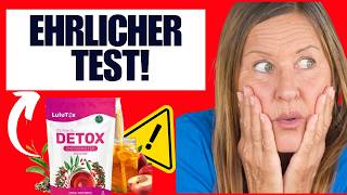 Lulutox Detox Tee Bewertung: Lulutox Detox Tee Inhaltsstoffe – Lulutox Offizielle : Test und Preis