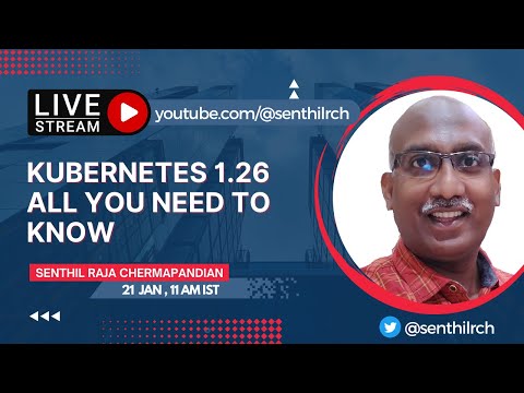 Kubernetes v1.26: All you need to know