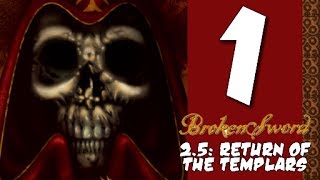 Lets Play Broken Sword 2.5 - The Return of the Templars