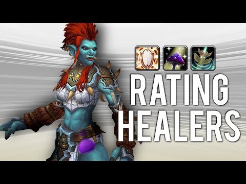 BEST HEALERS IN BFA? Ranking 8.1.5 Healers - WoW: Battle For Azeroth 8.1