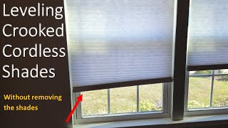 Leveling Crooked Cordless Shades (Easy No Tools Method)