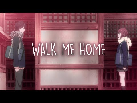 ♪ Nightcore ↬ Walk Me Home (Lyrics)