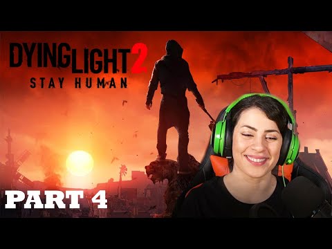 DYING LIGHT 2 Walkthrough Gameplay Part 4