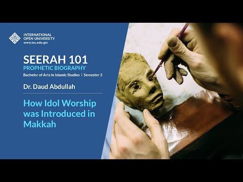 How Idol Worship was Introduced in Makkah - Seerah 101