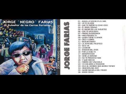 Jorge Negro Farias - Grandes Exitos (Disco completo)