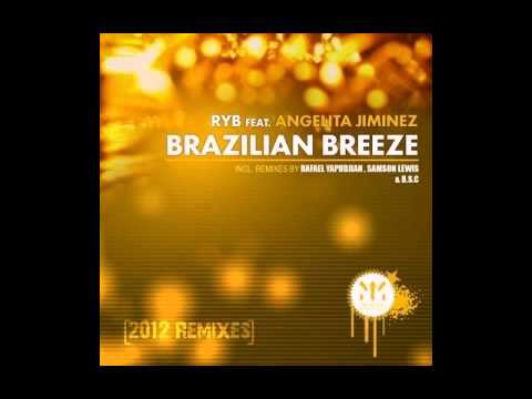 RYB feat Angelita Jiminez - Brasilian Breeze (Rafael Yapudjian Dub)