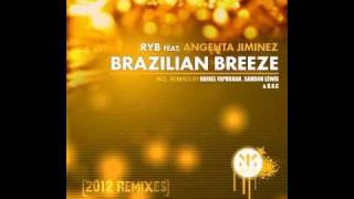 RYB feat Angelita Jiminez - Brasilian Breeze (Rafael Yapudjian Dub)