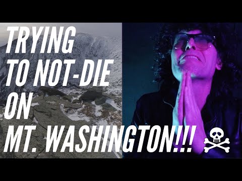 Trying to Not-Die on Mt.  Washington