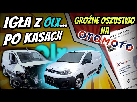 MINY Z OLX - AUTO "IGŁA"... PO KASACJI, MOTOR Z NIESPODZIANKĄ I NOWE, GROŹNE OSZUSTWO NA OTOMOTO PDF