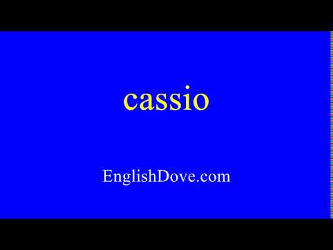 How to pronounce cassio in American English.