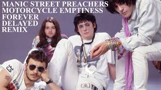 Manic Street Preachers - Motorcycle Emptiness (Forever Delayed Remix) 2002
