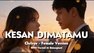 Download lagu Versi Cewek Paling Berkelas! Kesan Di Matamu - Chrisye (2026 AI Reimagined) 🎙️ mp3