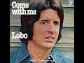 LOBO(KENT LAVOIE)- "THE WAY I CAME IN" (VINYL + LYRICS)