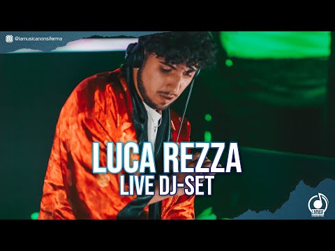 Luca Rezza - Closing Party LA MUSICA NON SI FERMA c/o LMNSF New Leaf