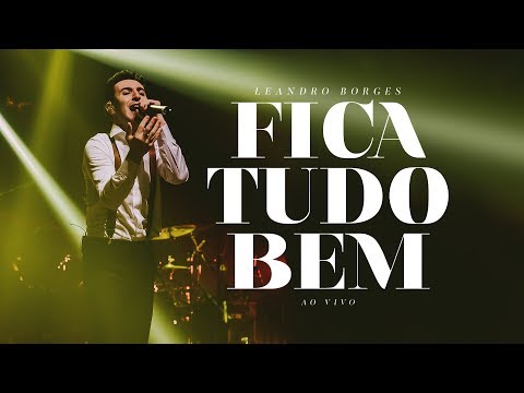 Leandro Borges - Fica Tudo Bem