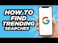 How To Find Trending Google Searches | Easy Tutorial (2024)