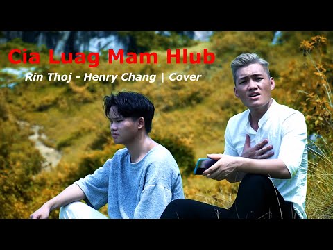 Cia luag mam hlub | Cover | Rin Thoj - Chang Vaj