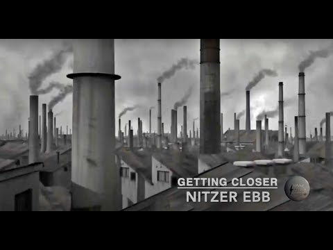 NITZER EBB  ||Getting Closer