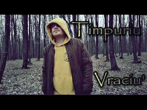 Vraciu' - Timpuriu (Videoclip Oficial)