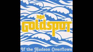 If The Hudson Overflows by Goldspot